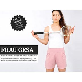 FRAU GESA – pohodlné šortky se širokým pasem, Studio Schnittreif  | XS -  XXL, 